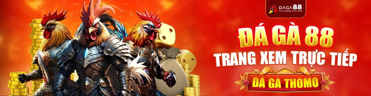 Đá gà trực tuyến tại 365bet nổ hũ